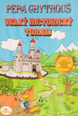 Pepa Chytrouš: Velký historický turnaj