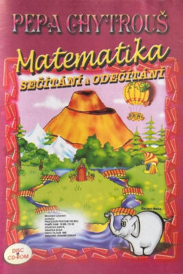 Pepa Chytrouš: Matematika sečítání a odečítání